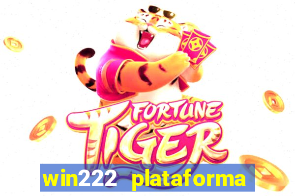 win222 plataforma de jogos